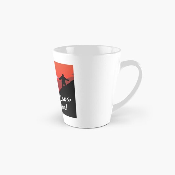 It's Lava Time Tall Mug