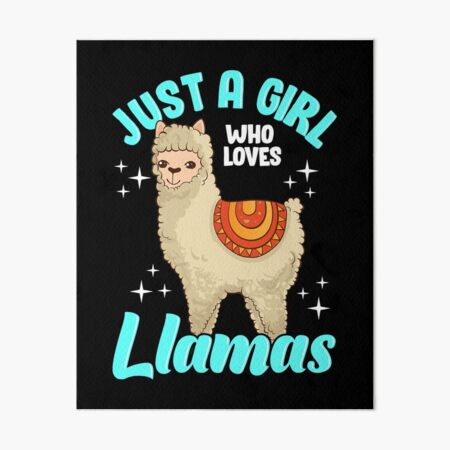 Just A Girl Who Loves Llamas Cute & Funny Lama Art Board Print
