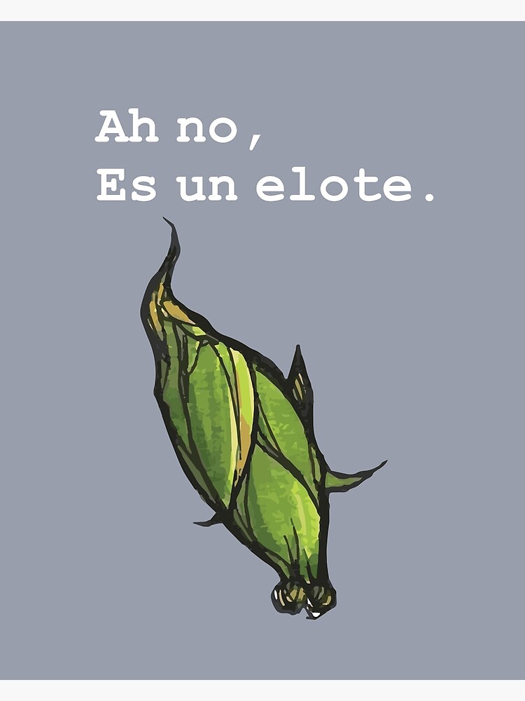 Ah no, es un elote.