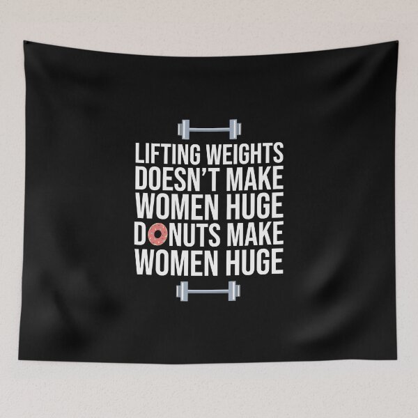 Item preview, Lifting Weights Doesn't Make Women Huge designed and sold by Tabinchu.