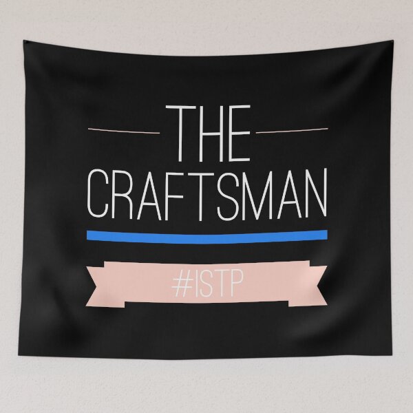 Item preview, ISTP The Craftsman designed and sold by ojdart.