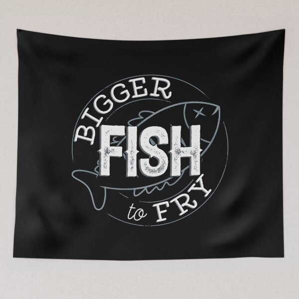 Item preview, Bigger Fish To Fry designed and sold by EdifyEra.