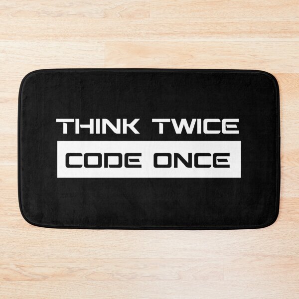 Item preview, think twice code once designed and sold by yourgeekside.