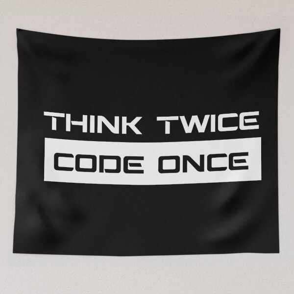 Item preview, think twice code once designed and sold by yourgeekside.