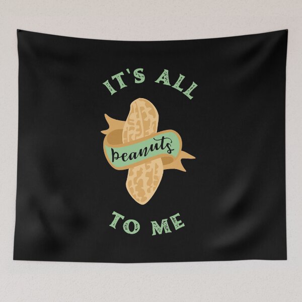 Item preview, It's all peanuts to me designed and sold by OmmeDesigns.