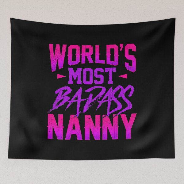 Item preview, Funny World's Most Badass Nanny Babysitter designed and sold by perfectpresents.