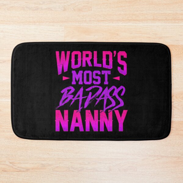 Item preview, Funny World's Most Badass Nanny Babysitter designed and sold by perfectpresents.
