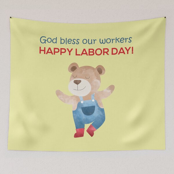 Item preview, God bless our workers - Happy Labor Day - Happy Dancing Worker Bear designed and sold by thewishdesigns.