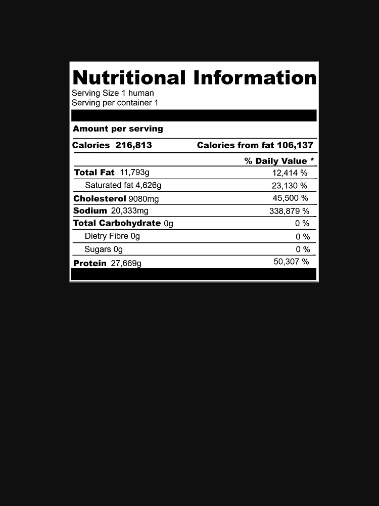 "Zombie snack nutritional information Contents 1 whole Human" Tshirt by newbs Redbubble