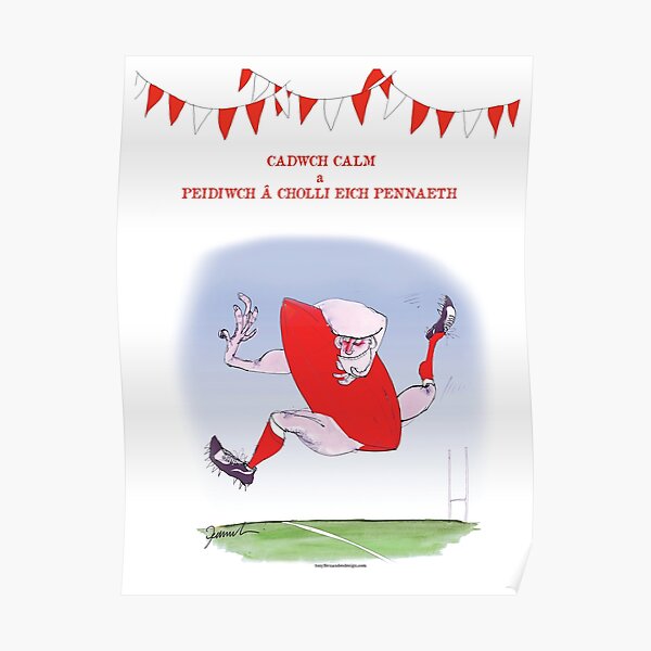 Welsh Rugby Don't Lose Your Head Poster
