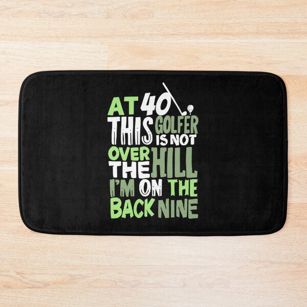 Item preview, At 40 This Golfer Is Not Over The Hill designed and sold by Marcid95.