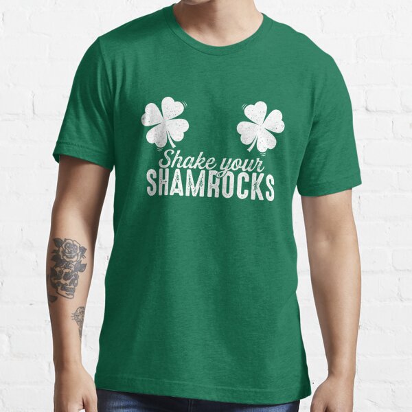 Shake your shamrocks-femmes t shirt-st patricks day irlandais cadeau 