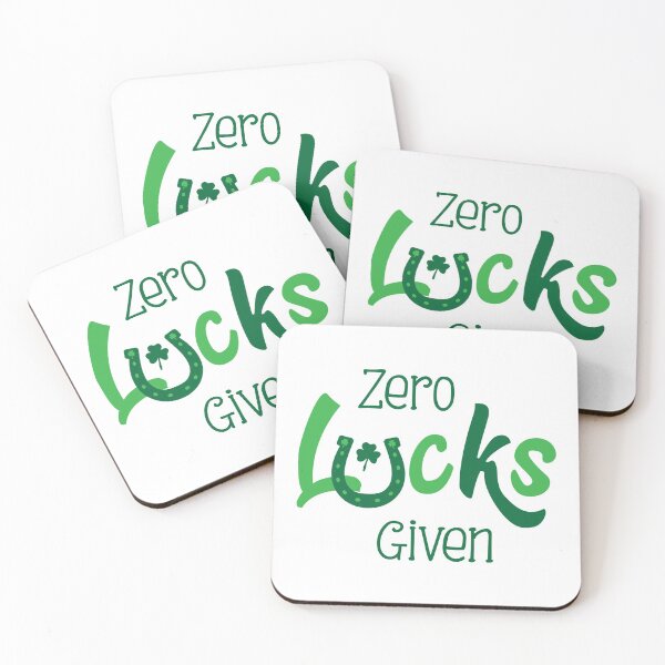 Item preview, Zero Lucks Given - Funny St Patrick's Day Slogan designed and sold by SpoofTShirts.