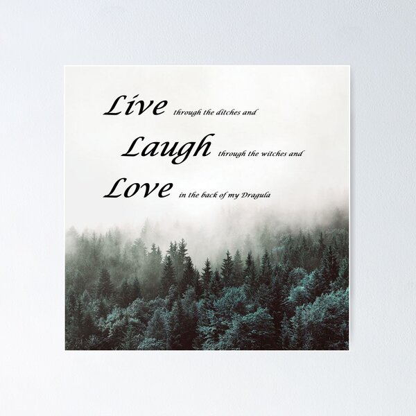 Item preview, Live Laugh Love Dragula designed and sold by iambrittanyjane.