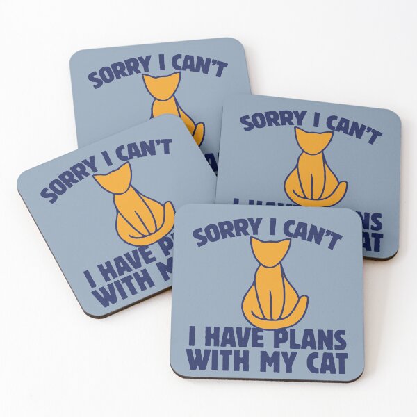 Item preview, Sorry I can't I have plans with my cat designed and sold by FrictionMaxxing.