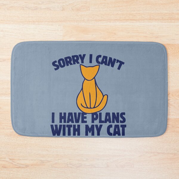 Item preview, Sorry I can't I have plans with my cat designed and sold by FrictionMaxxing.