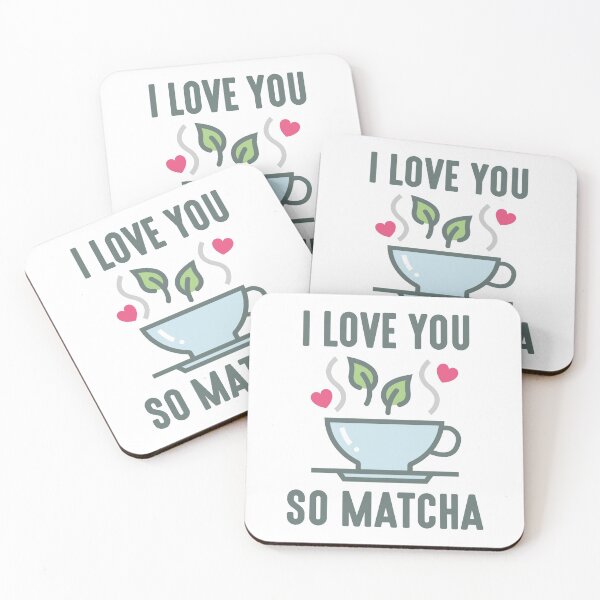 Item preview, I Love You So Matcha designed and sold by LuckyFoxDesigns.