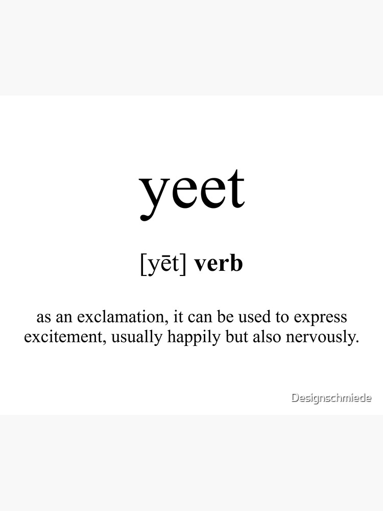 "Yeet Definition | Dictionary Collection" Poster for Sale by