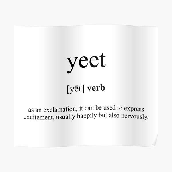 Is YEET in a dictionary? – ouestny.com