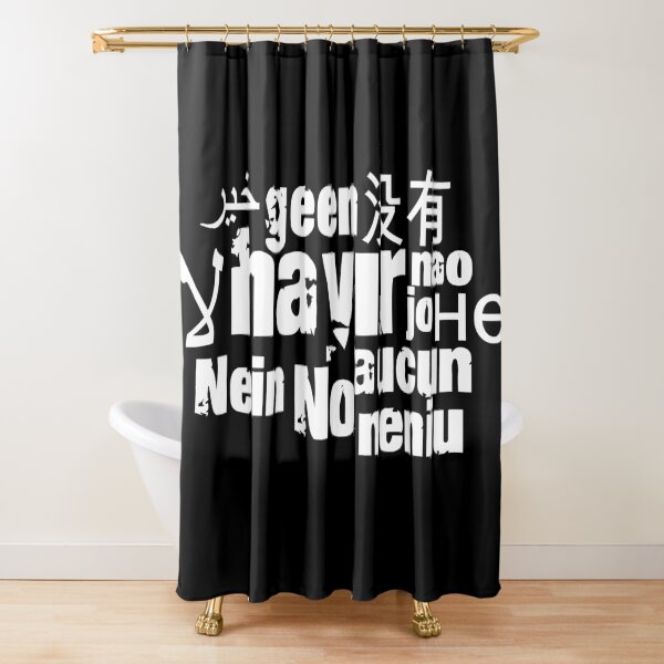 The word "no" in different languages - white Shower Curtain