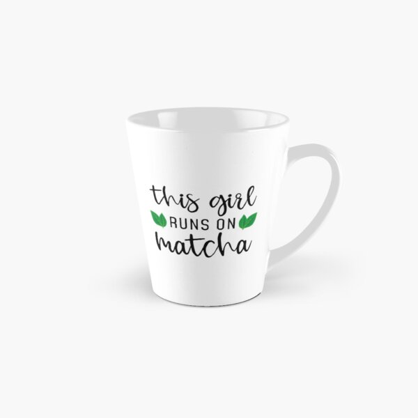 Item preview, This Girl Runs On Matcha designed and sold by LuckyFoxDesigns.