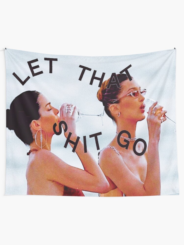 Alternate view of LET THAT GO Tapestry