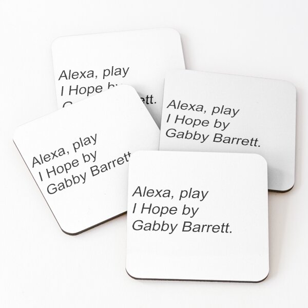Item preview, Alexa Play I Hope designed and sold by Olivia  Kilbride.