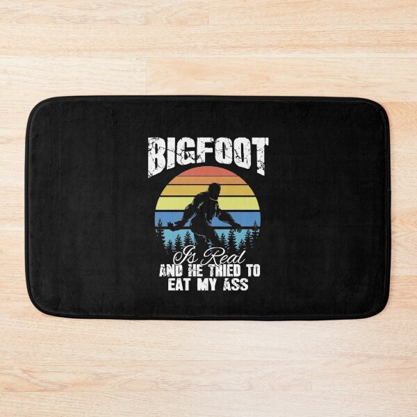 Item preview, Vintage Bigfoot Is Real And He Tried To Eat My Ass designed and sold by Captain Mood.