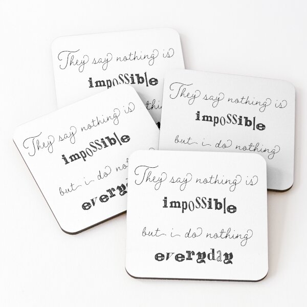 Item preview, They say nothings is impossible designed and sold by Turquoise Tortoise.