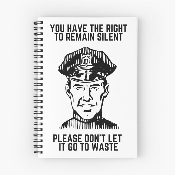 Item preview, You Have the Right to Remain Silent designed and sold by kingroy.