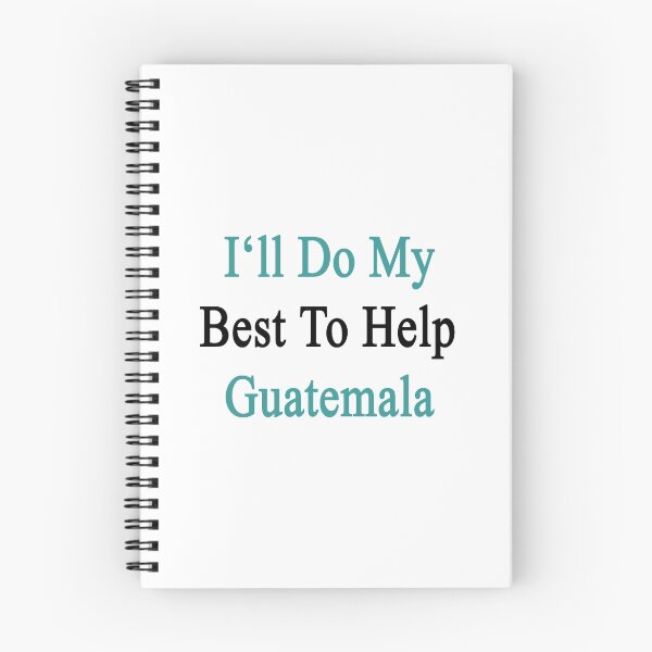 Item preview, I'll Do My Best To Help Guatemala  designed and sold by supernova23.