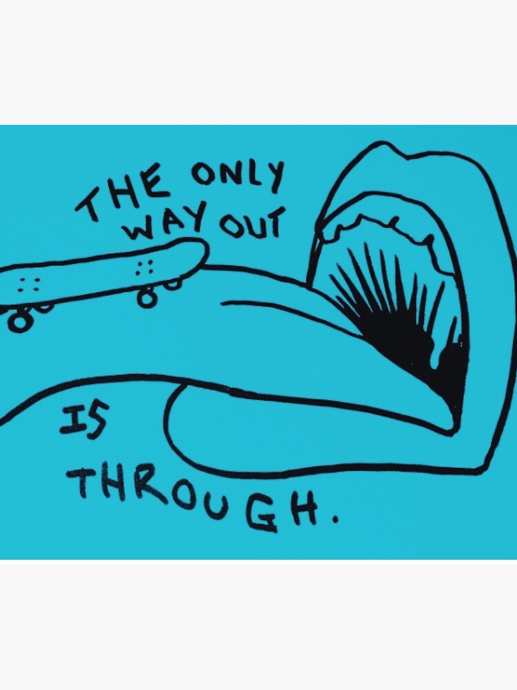 "the only way out is through" Tapestry for Sale by katecrawford26 Redbubble