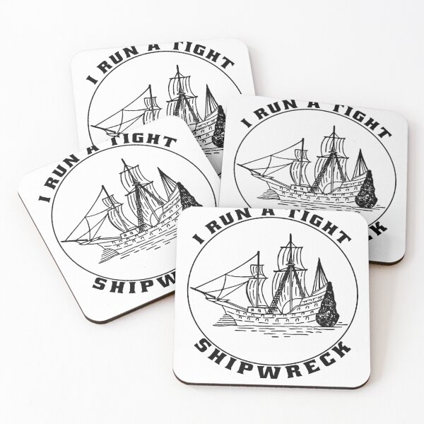 Item preview, I run a tight shipwreck Funny designed and sold by osamamohamad.