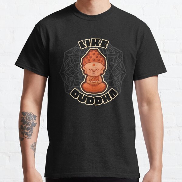 Cartoon India Buddha "Like Buddha" Classic T-Shirt
