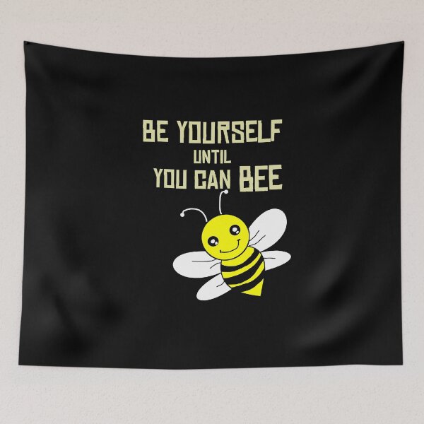Item preview, be yourself until you can bee designed and sold by blankshirt.