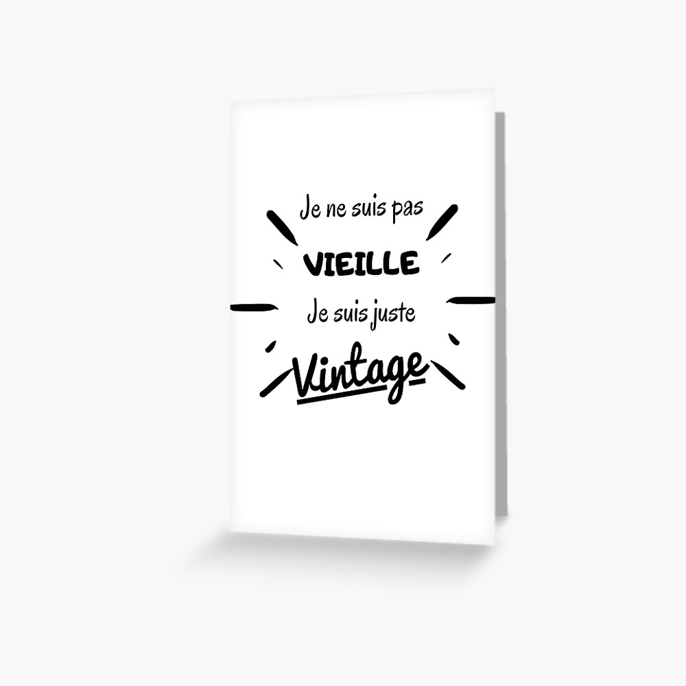 Je ne vieillis online pas je deviens vintage