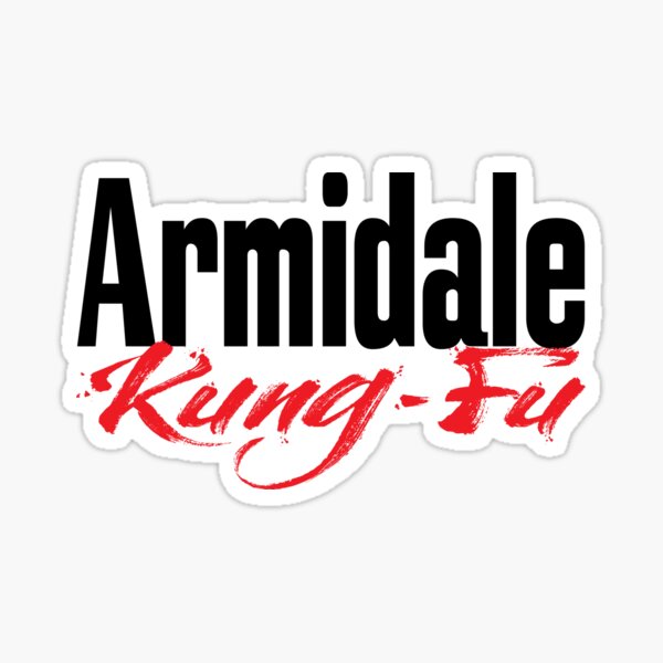 Armidale Kung Fu New South Wales Australia Raised Me Sticker