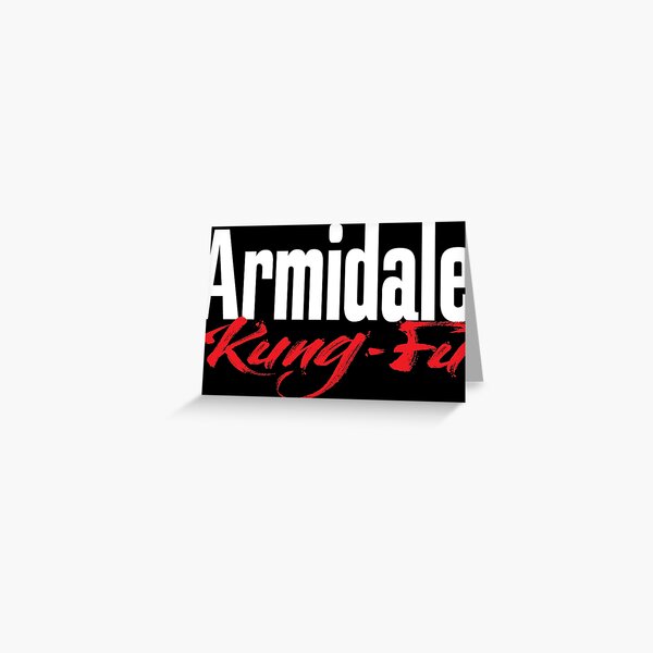 Armidale Kung Fu New South Wales Australia Raised Me Greeting Card