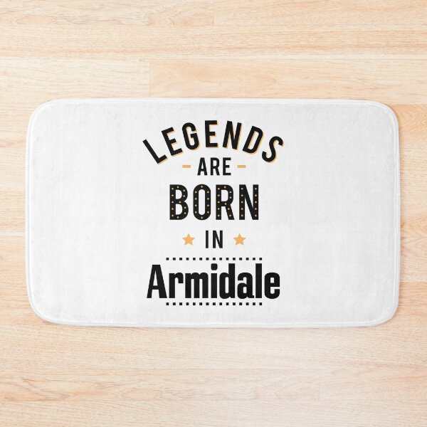 Item preview, Legends Are Born In Armidale New South Wales Australia Raised Me designed and sold by ProjectX23.