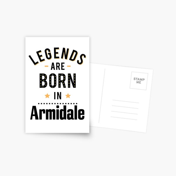 Legends Are Born In Armidale New South Wales Australia Raised Me Postcard