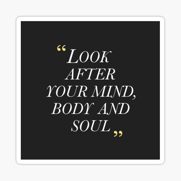 Mind Body and Soul Sticker