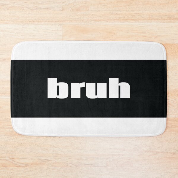Item preview, Bruh Brother Friend Bro Words Millennial Use designed and sold by ProjectX23.
