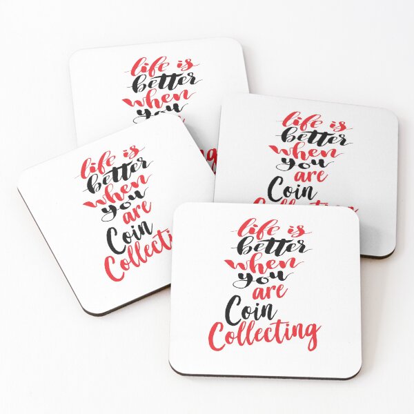 Item preview, Life is Better When You Are Coin Collecting designed and sold by ProjectX23.