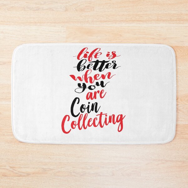 Item preview, Life is Better When You Are Coin Collecting designed and sold by ProjectX23.