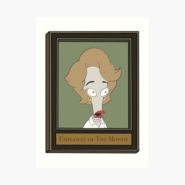 American Dad Roger Employee of The Month Meredith Art Print