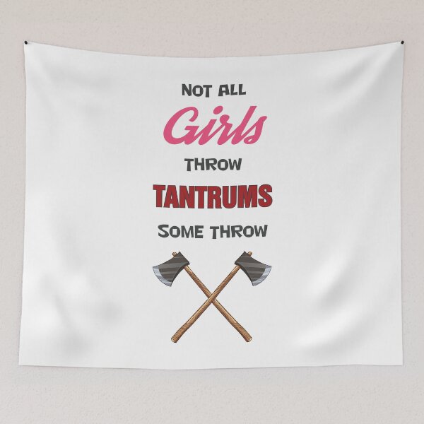 Item preview, Axe Throwing Not All Girls Throw Tantrums Some Throw Axes Light designed and sold by funnierthanthou.