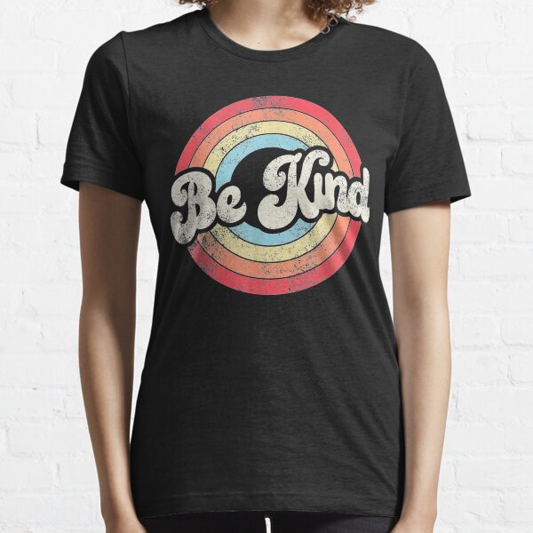 Be Kind Anti Bullying Bondad inspirada Retro Vintage regalos Camiseta esencial