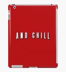 Netflix and Chill – Parody, Meme iPad Case/Skin