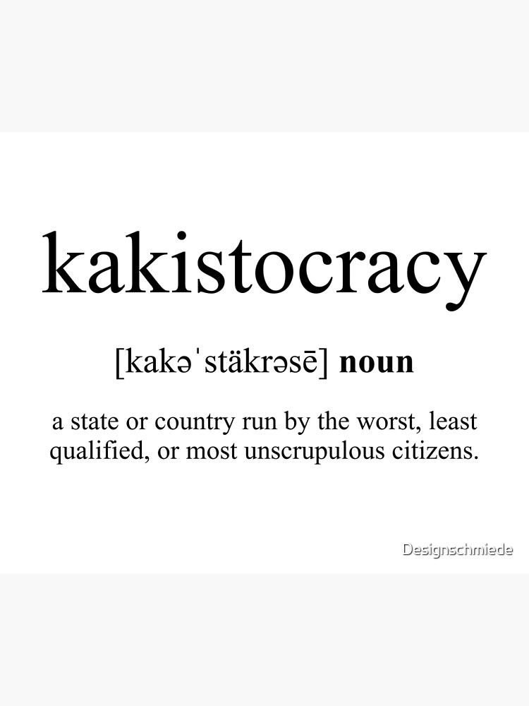 kakistocracy-definition-dictionary-collection-photographic-print