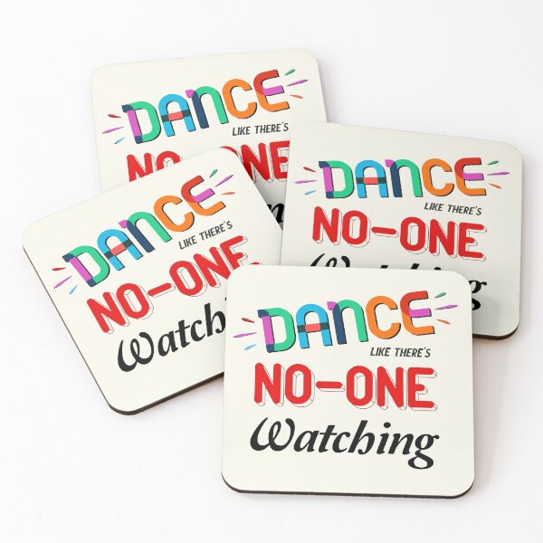 Item preview, Dance like there's no-one watching designed and sold by bluehair.